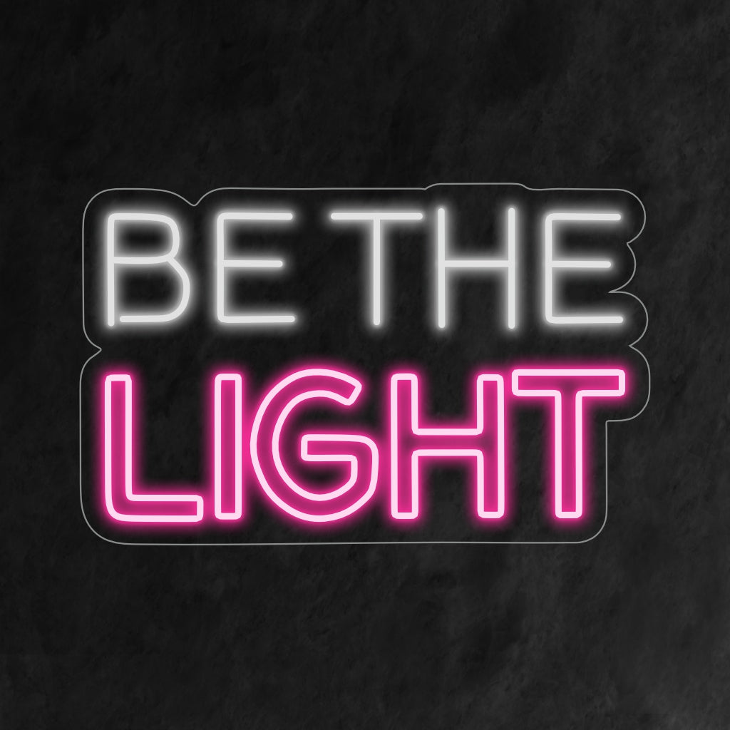 "Be the Light Neon Sign" - Säteilevä neonvalo, jossa on positiivinen ja voimaannuttava viesti, joka tuo toivoa ja positiivisuutta asuintilaasi.