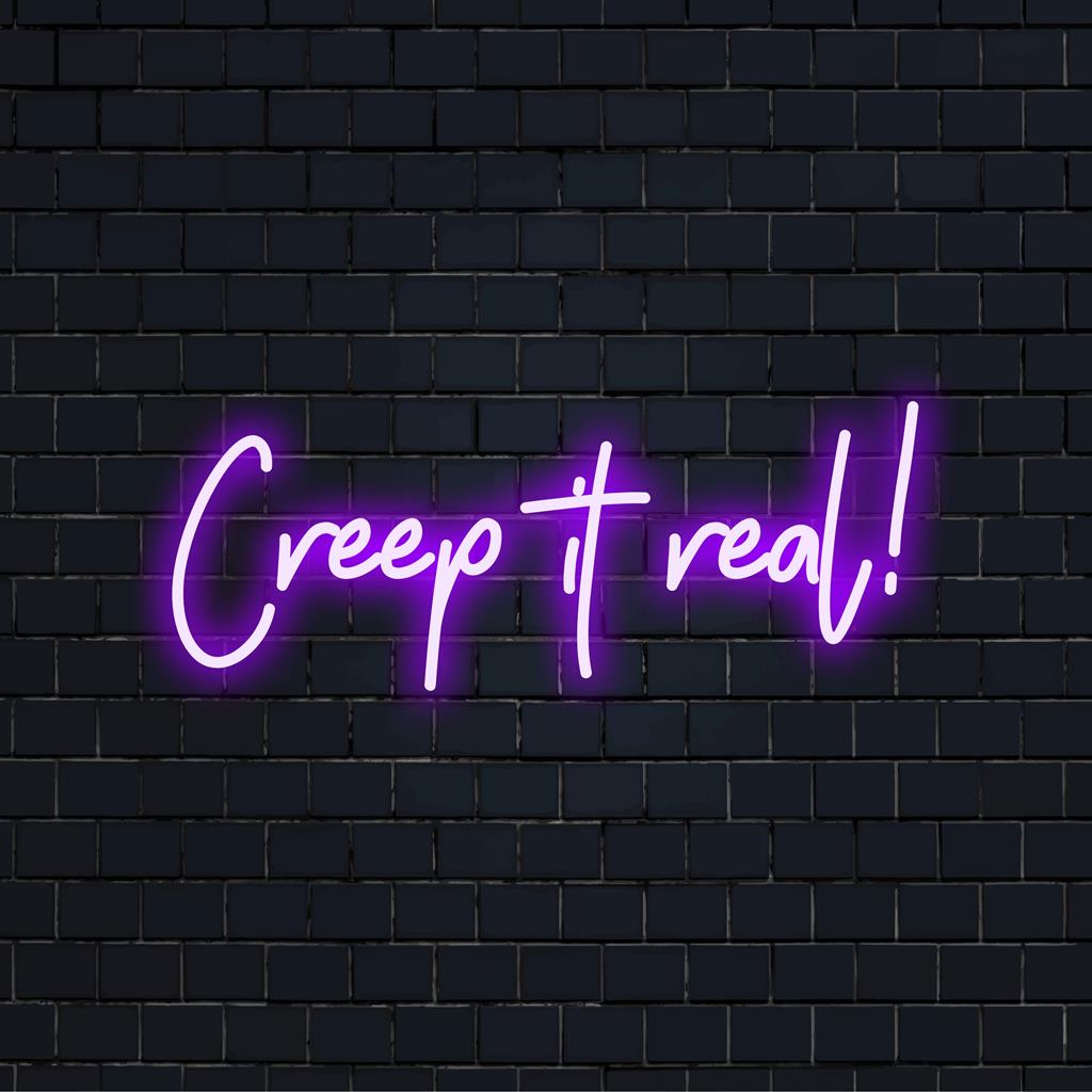 Vibrant Creep It Real! LED-neonkyltti, täydellinen lisäämään mukautettua aavemaista hehkua tilaan. Neon sisustus ja asenne.