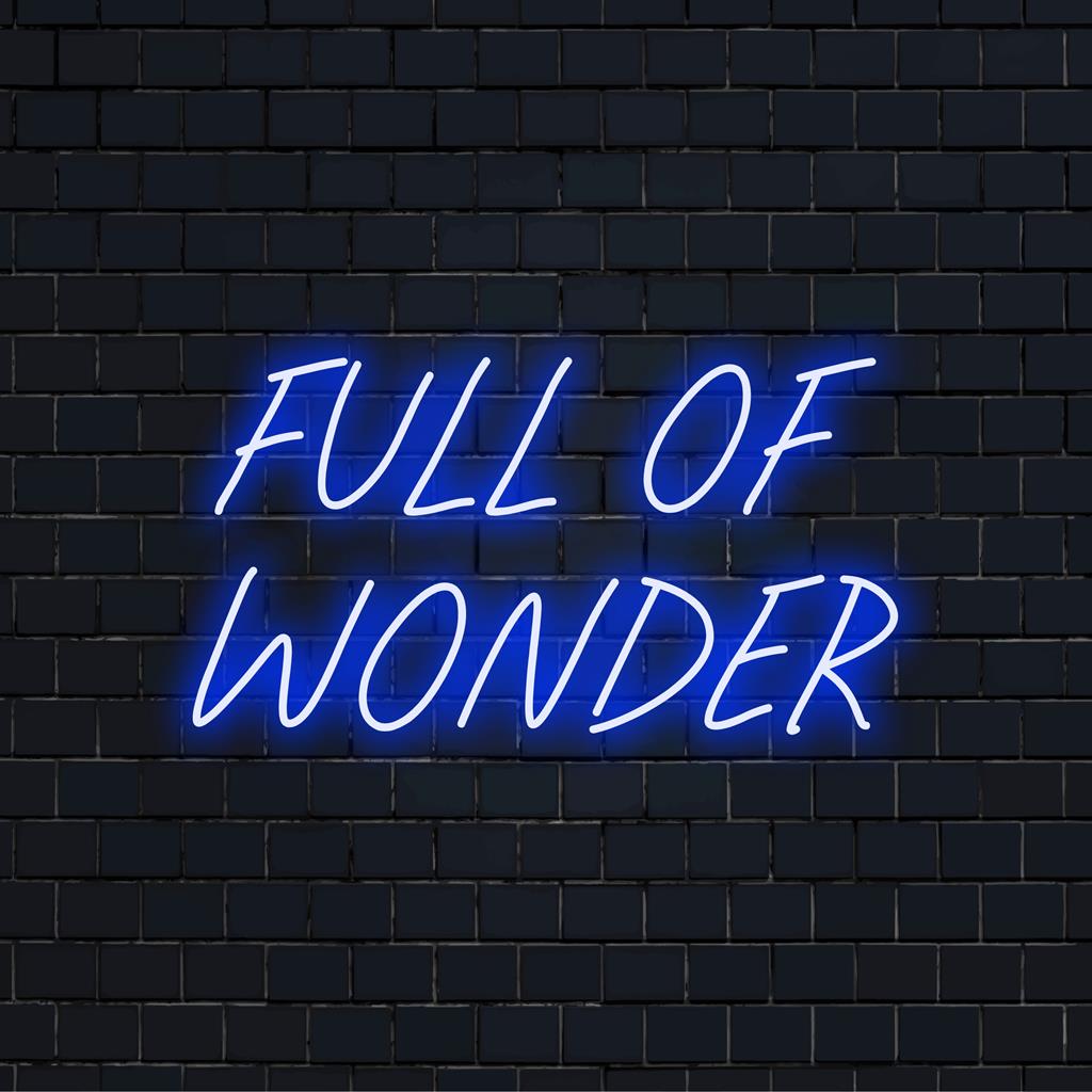 Elävä ja hehkuva Full Of Wonder mukautettu LED-valokyltti, joka on täydellinen elävöittämään tiloja personoidulla seinätaiteella.