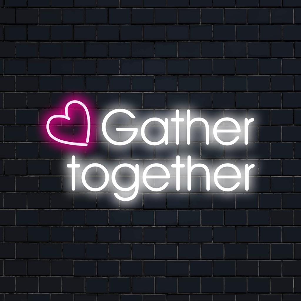Gather Together LED-valovalokuvasuunnittelu, mittatilaustyönä tehty neontekstitaide, täydellinen ainutlaatuiseen neonvalosisustukseen ja viihtyisiin tapaamisiin.