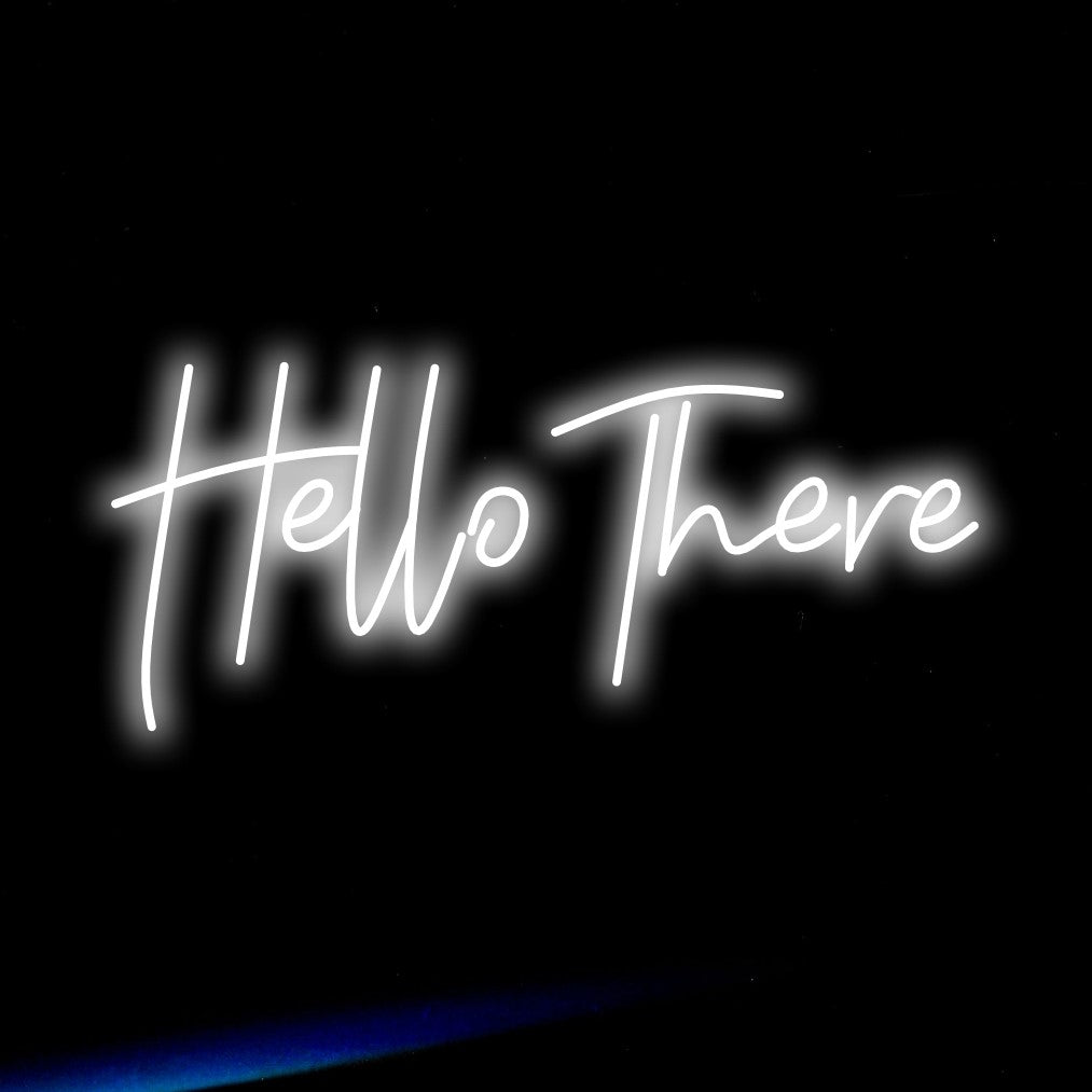Hello There Neon Sign - Art Neon