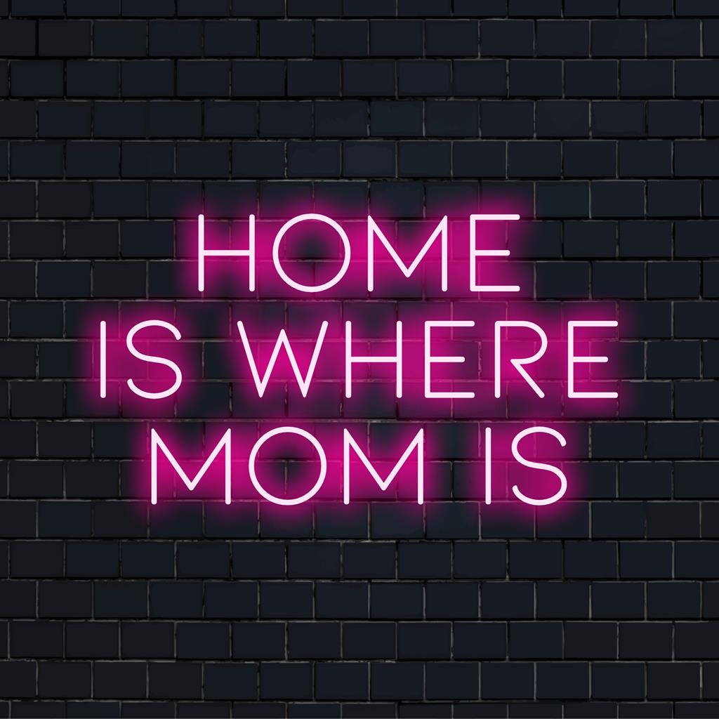 Mukautettu LED-valokyltti, jossa lukee Home Is Where Mom Is, sopii täydellisesti sisustuksen personointiin lämpimillä neonseinätaidetunnelmilla.