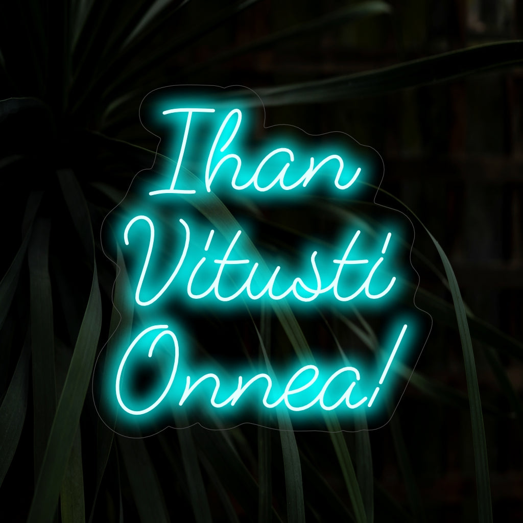 "Ihan Vitusti Onnea! Neon Sign" - Iloinen ja rohkaiseva lis��ys juhlatiloihin, v��litt���� vilpit���� onnittelua hehkuvan neonvalonsa kera.