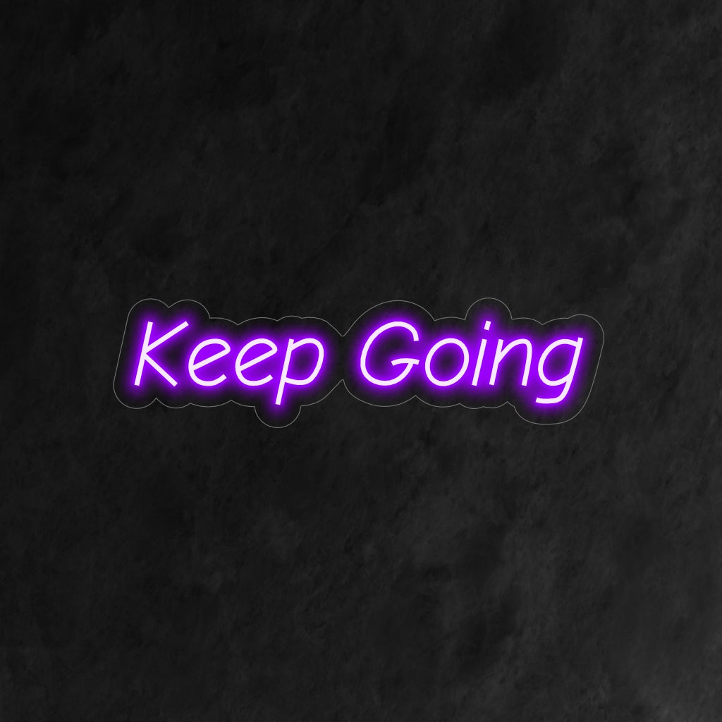 "Keep Going Neon Sign" huokuu motivaatiota ja positiivisuutta, sopii täydellisesti tiloihin, jotka kaipaavat lisäpotkua.