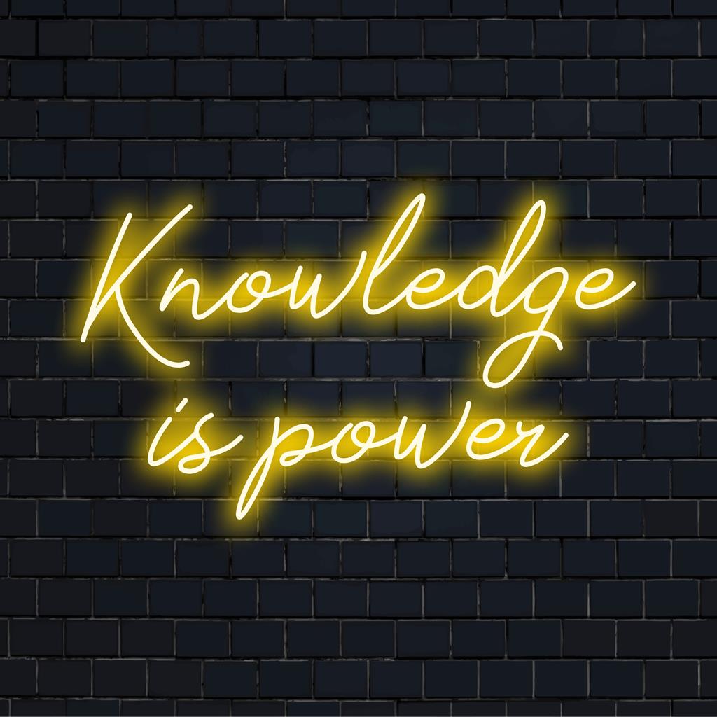 Knowledge Is Power kirkkaassa, käsintehtyssä LED-neonissa – silmiinpistävässä räätälöidyssä kyltissä inspiroivaa seinätaidetta ja sisustusta varten.