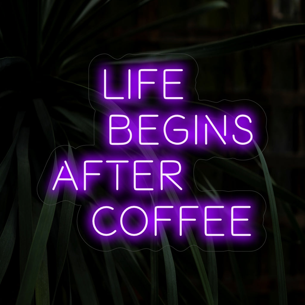 "Life Begins After Coffee Neon Sign" - Aloita päiväsi energialla ja lämmöllä, kun paistattelet tämän neon kahvikuppikyltin hehkussa.