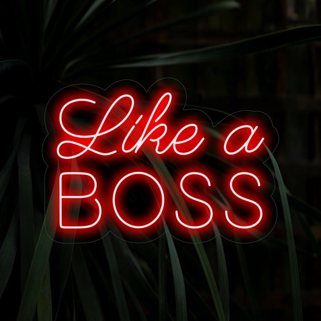 "Like a Boss Neon Sign" on rohkea ja voimaannuttava lisä itsevarmuutta säteileviin tiloihin. Valaise auktoriteetilla!