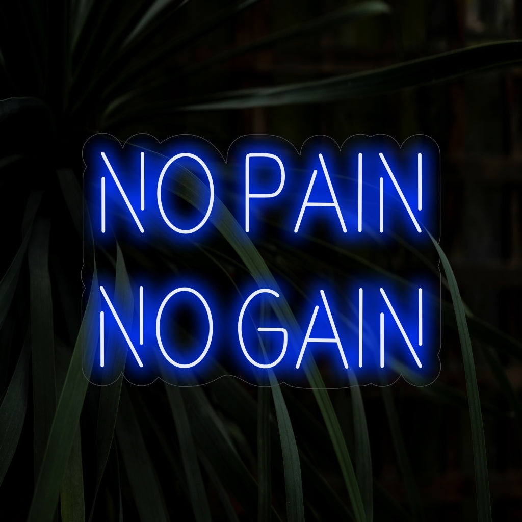 "No Pain No Gain Neon Sign" on dynaaminen ja motivoiva lisä, joka on ihanteellinen tiloihin, jotka inspiroivat omistautumista ja vaivaa. Valaise sitkeyden hengellä!