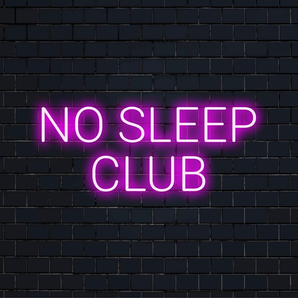 LED-valokyltti, jossa on sana No Sleep Club rohkea, katseenvangitsija neonvärisenä, täydellinen eloisaan sisustukseen.