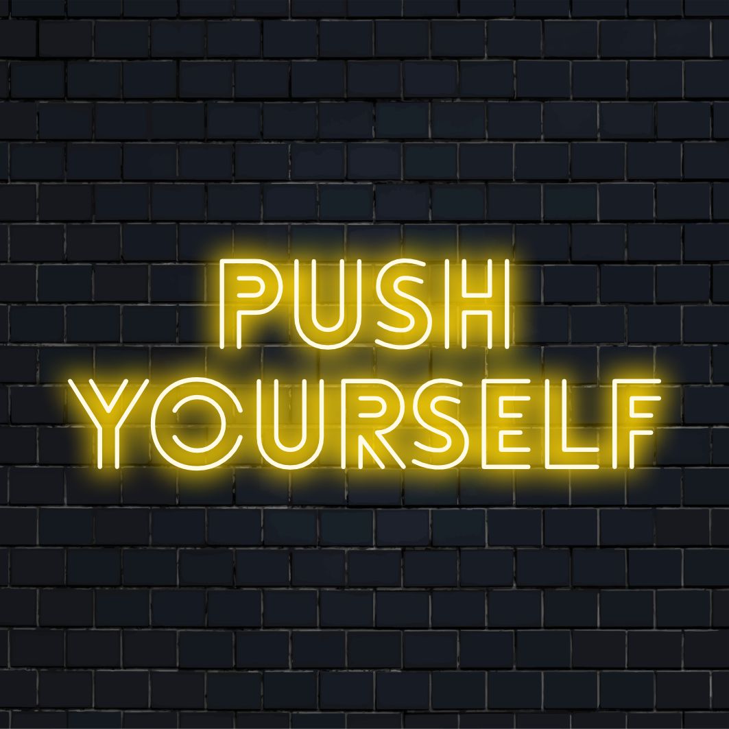Vibrant Push Yourself LED-valokuva, täydellinen motivoivaan sisustukseen; katseenvangitsija neonvalo jokaiseen tilaan.
