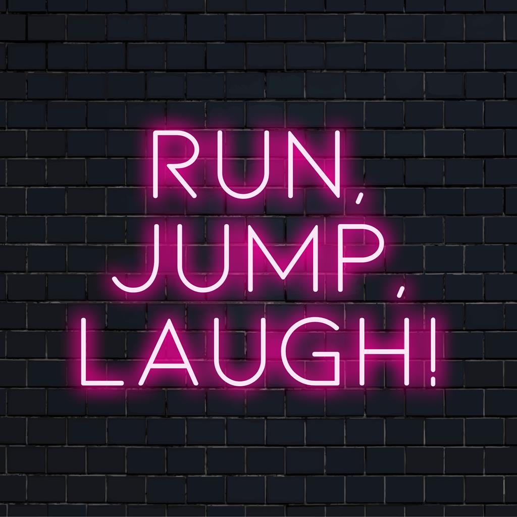 Eloisa mukautettu LED-valokyltti nimeltä Run, Jump, Laugh! leikkisällä typografialla eloisaan seinäkoristeluun.