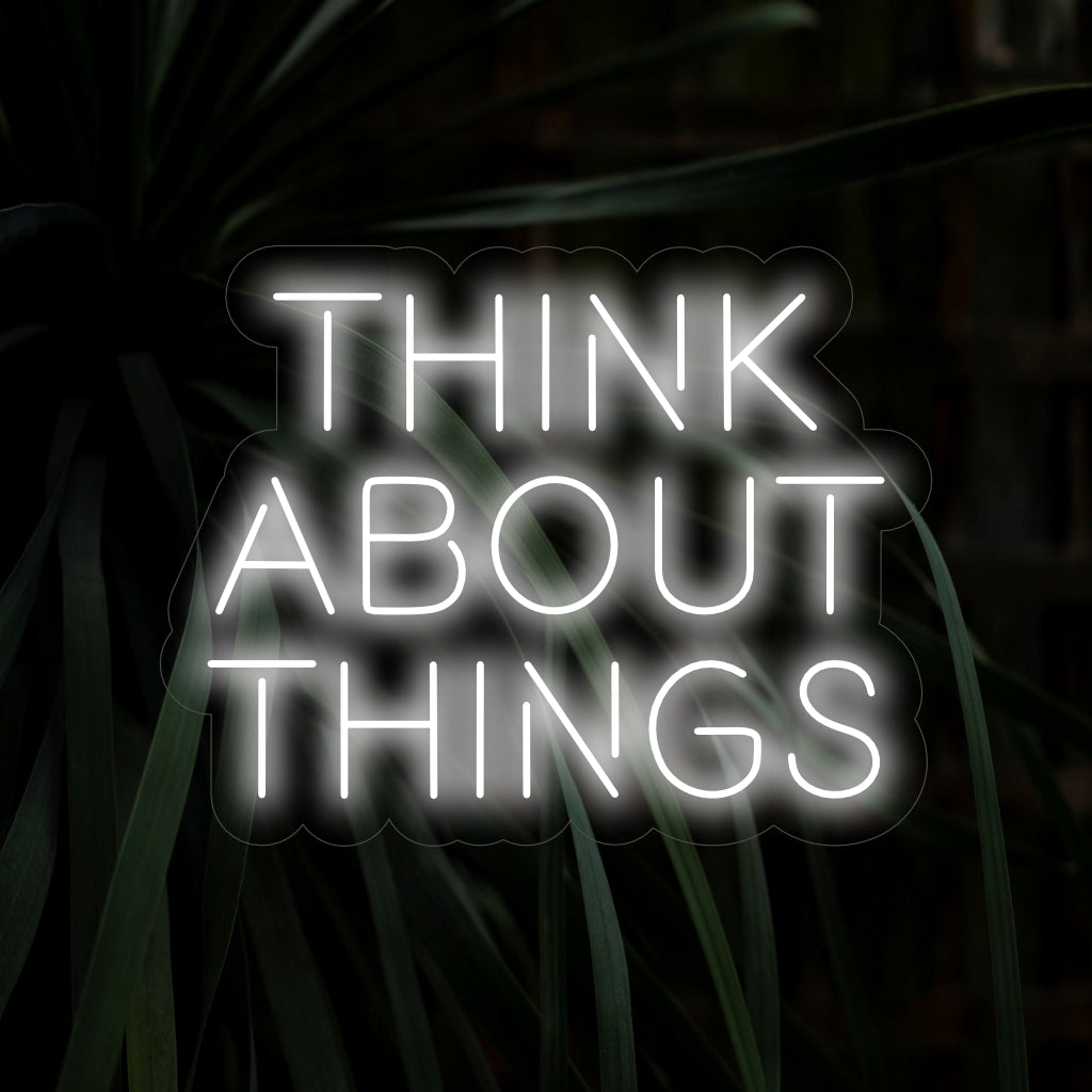 "Think About Things Neon Sign" herättää pohdiskelua mietiskelevällä viestillään, luoden lempeän hehkun, joka edistää itsetutkiskelua ja mindfulnessia tilassasi.