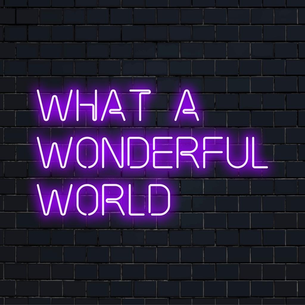 Hehkuva LED-valokyltti sanoo What A Wonderful World, valaisee tiloja räätälöidyllä neontaiteella ja yksilöllisellä valokoristeella.