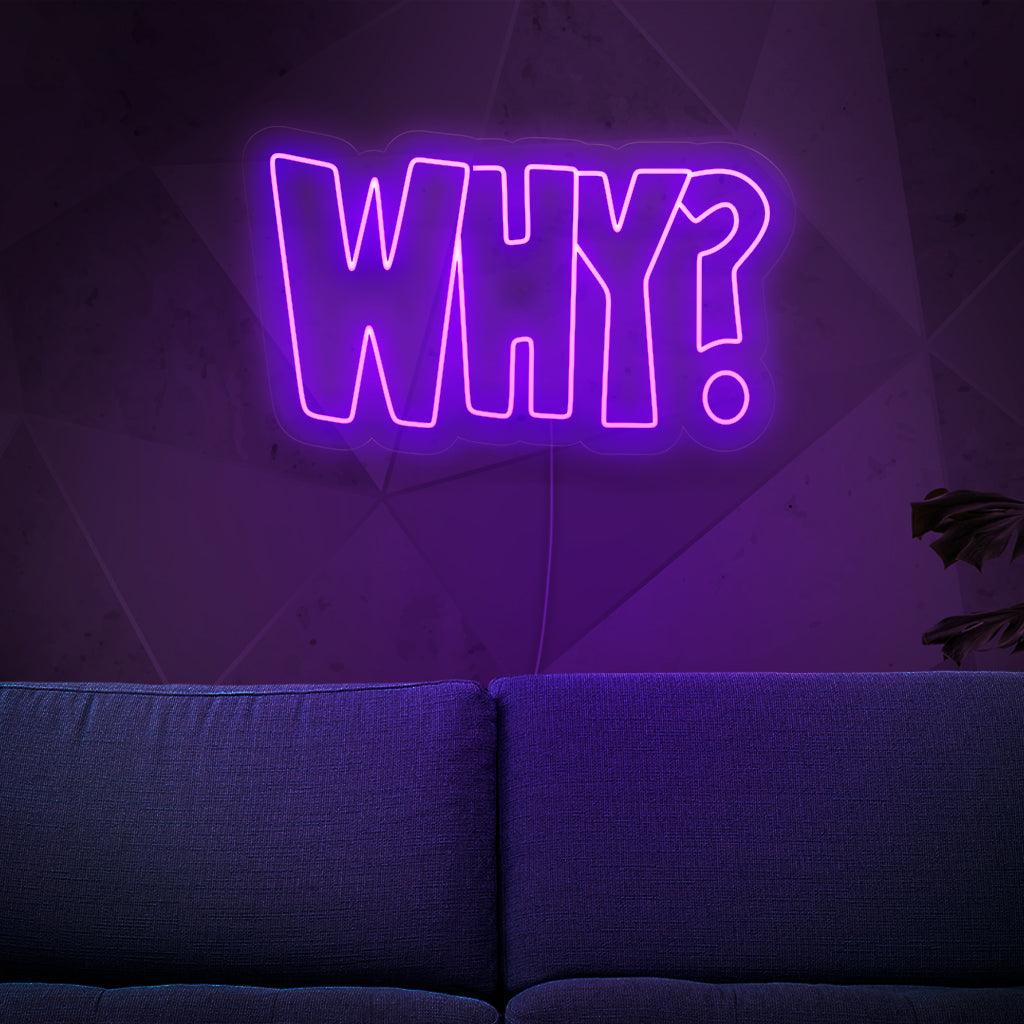Valaistu neonkyltti, jossa on sana "Miksi", joka herättää uteliaisuutta ja lisää ripauksen juonittelua mihin tahansa tilaan