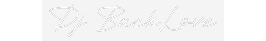 Prilagođeni neonski natpis: Dj BackLove