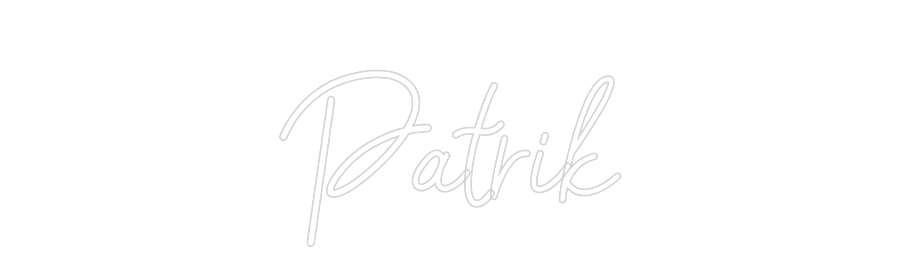 Custom Neon:
Patrik