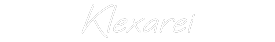 Benutzerdefiniertes Neon-Schild: Klexarei