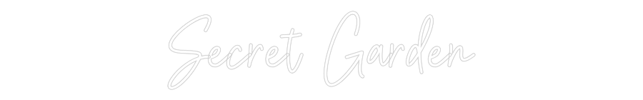 Custom Neon Sign: Secret Garden