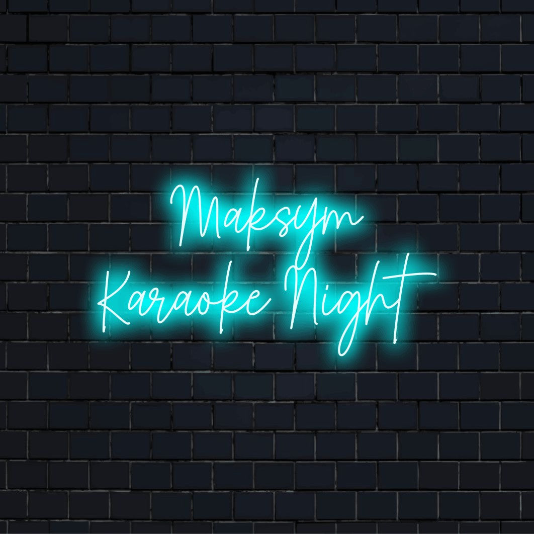 Maksym Karaoke Night Personalized LED Neon Sign, glowing wall decor against black brick wall