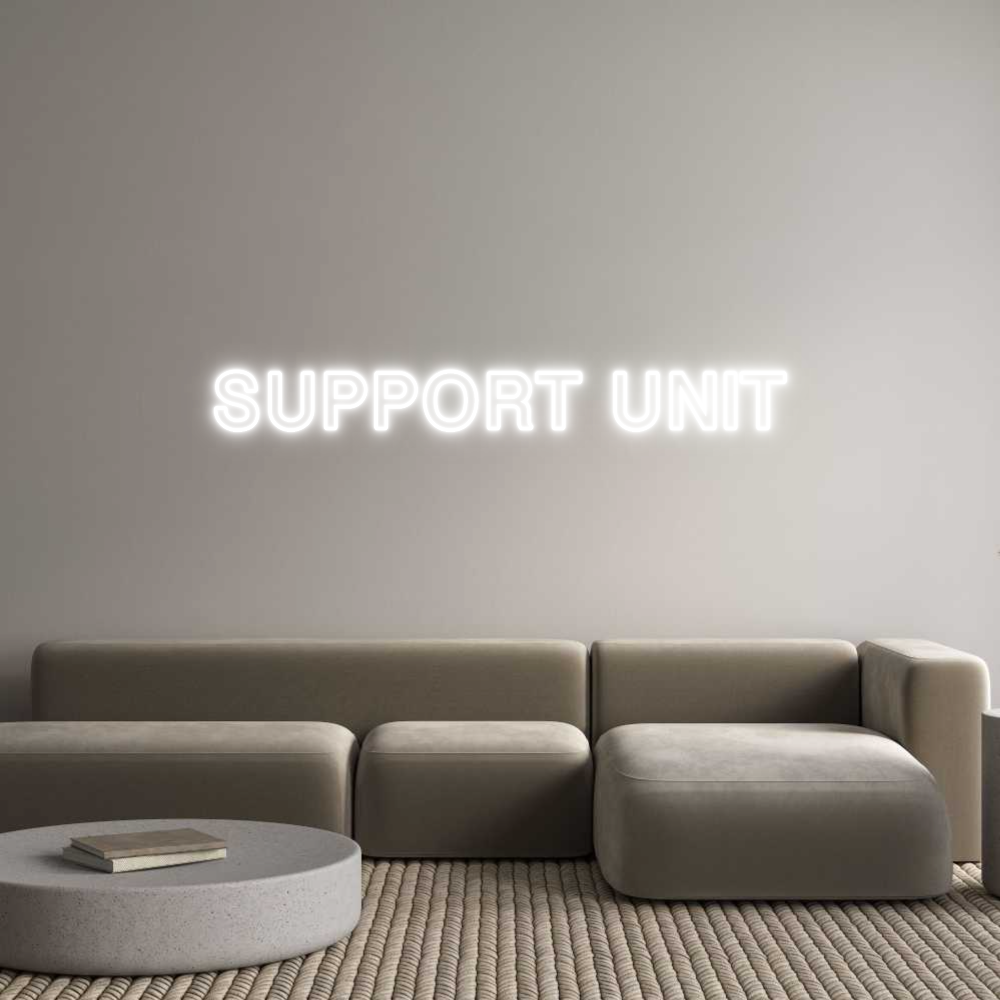 Custom Neon: SUPPORT UNIT