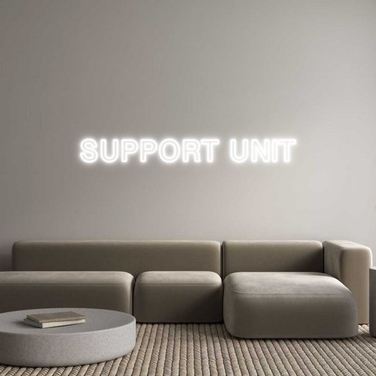 Custom Neon: SUPPORT UNIT