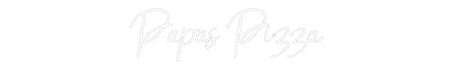 Custom Neon: Papas Pizza