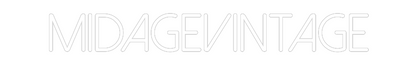 Custom Neon: Midagevintage 