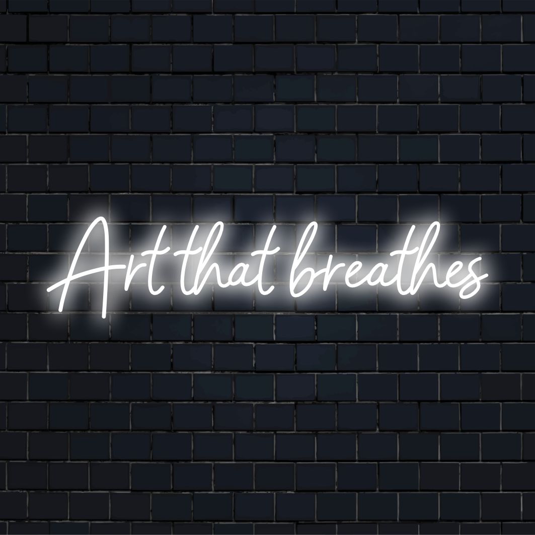 Art That Breathesin LED-neonkyltti, jossa on räätälöity ja yksilöllinen valaiseva muotoilu, joka on täydellinen lisäämään ainutlaatuista tunnelmaa mihin tahansa tilaan.