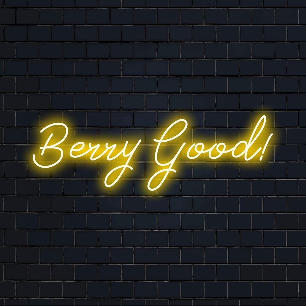 LED-valokuva kirkkaalla tekstillä "Berry Good!" Esittelee leikkisää muotoilua ja modernia LED-tyyliä. Täydellinen ainutlaatuiseen sisustukseen.