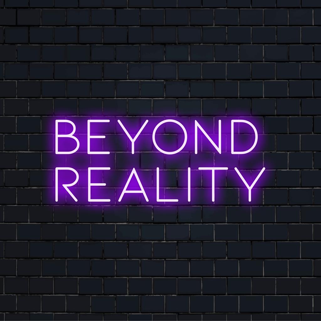 Elävä LED-valokyltti navigoi maailmojen välillä���Glow with Beyond Reality! Määrittelemätön suunnittelutyyppi kutsuu rajattomat mukautukset.