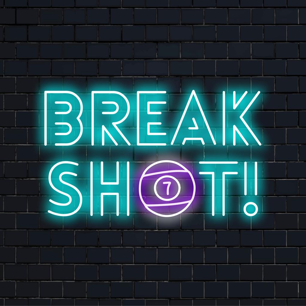 Mittatilaustyönä valmistettu LED-valokyltti nimeltä Break Shot! eloisat sävyt, täydellinen ainutlaatuiseen neonvalaistukseen tai yksilölliseen suunnitteluun.