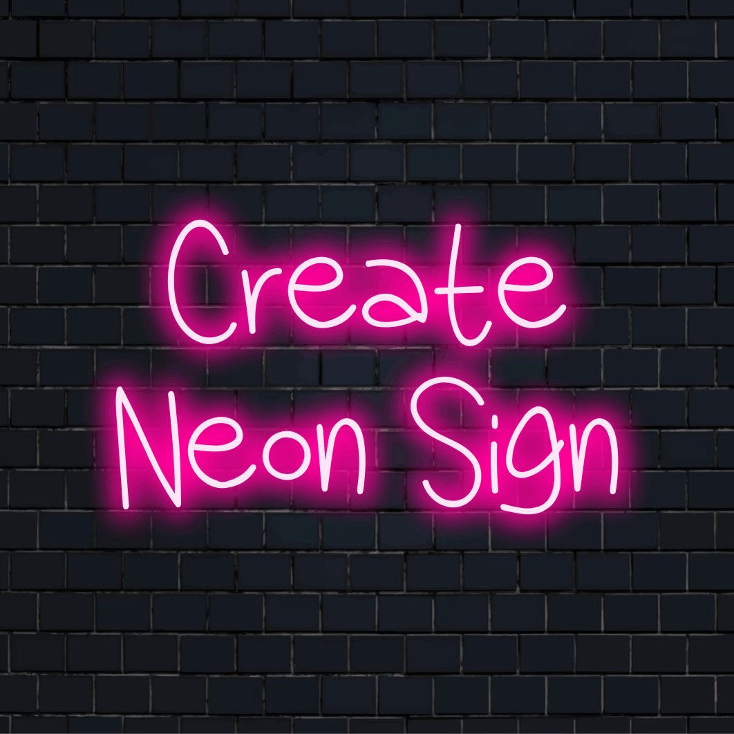 Custom LED neon text sign reading "Create Neon Sign"