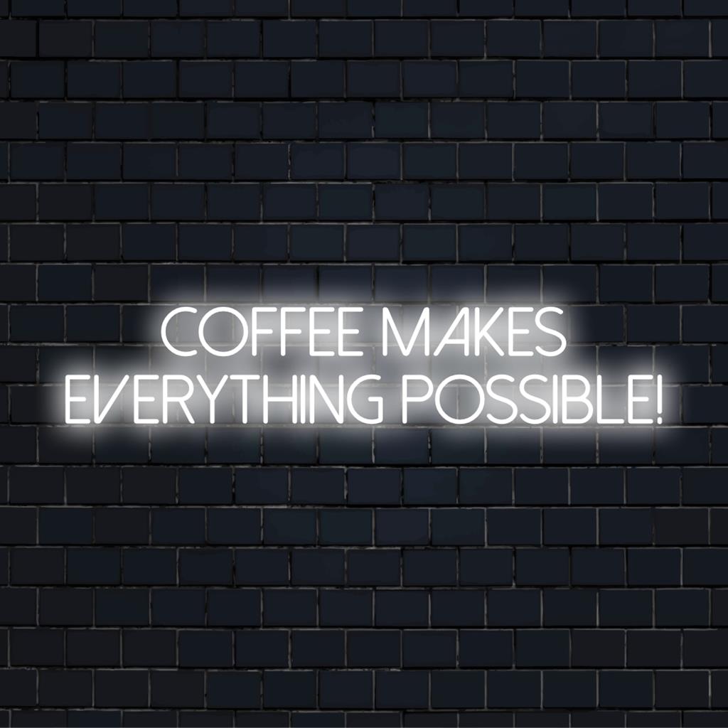 Mukautettu LED-valokyltti lauseella Coffee Makes Everything mahdollista! Täydellinen kahvin ystävien neonseinätaiteeseen.
