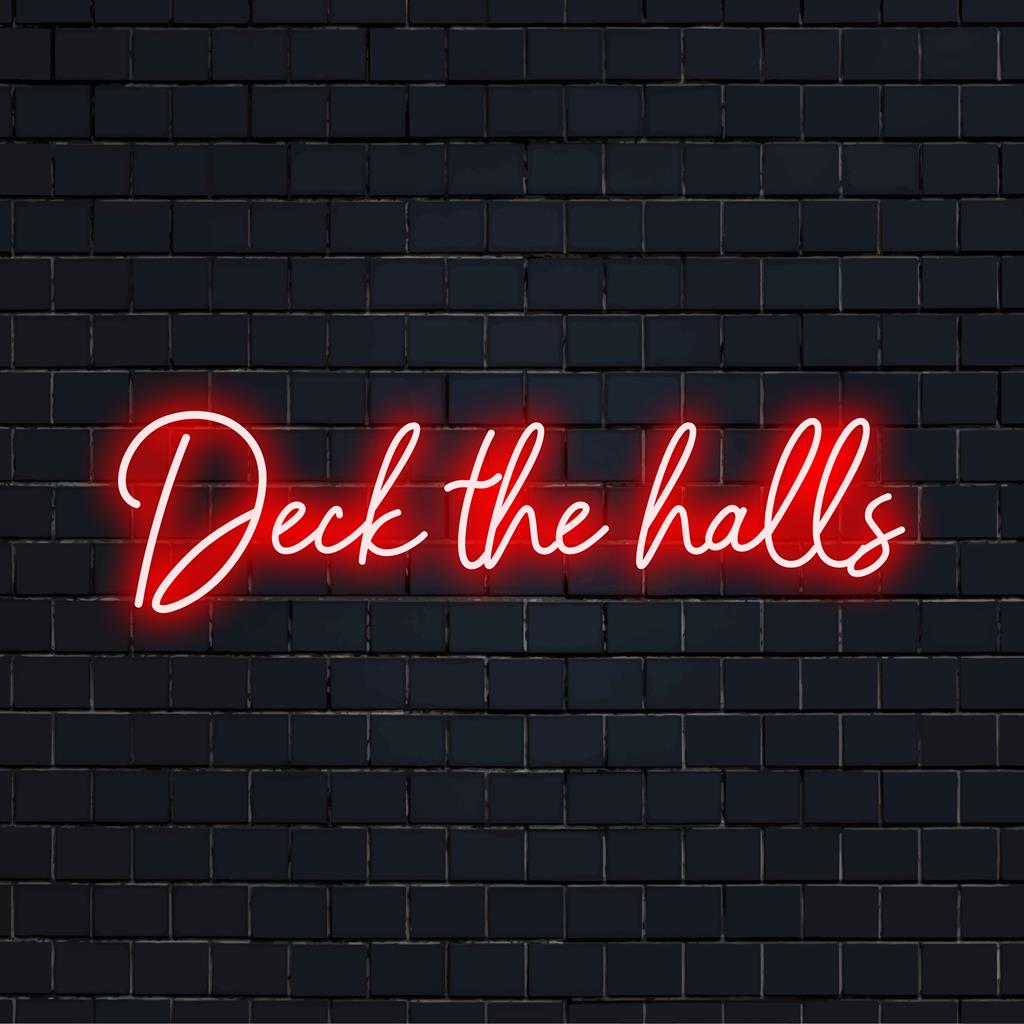 Illuminated Deck The Halls LED neonljusskylt som lyser upp alla utrymmen med festlig charm och semesterkänsla.