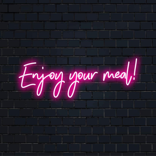 LED neon sign displaying Enjoy Your Meal! Perfect for adding warmth and charm to dining spaces, custom made for you.