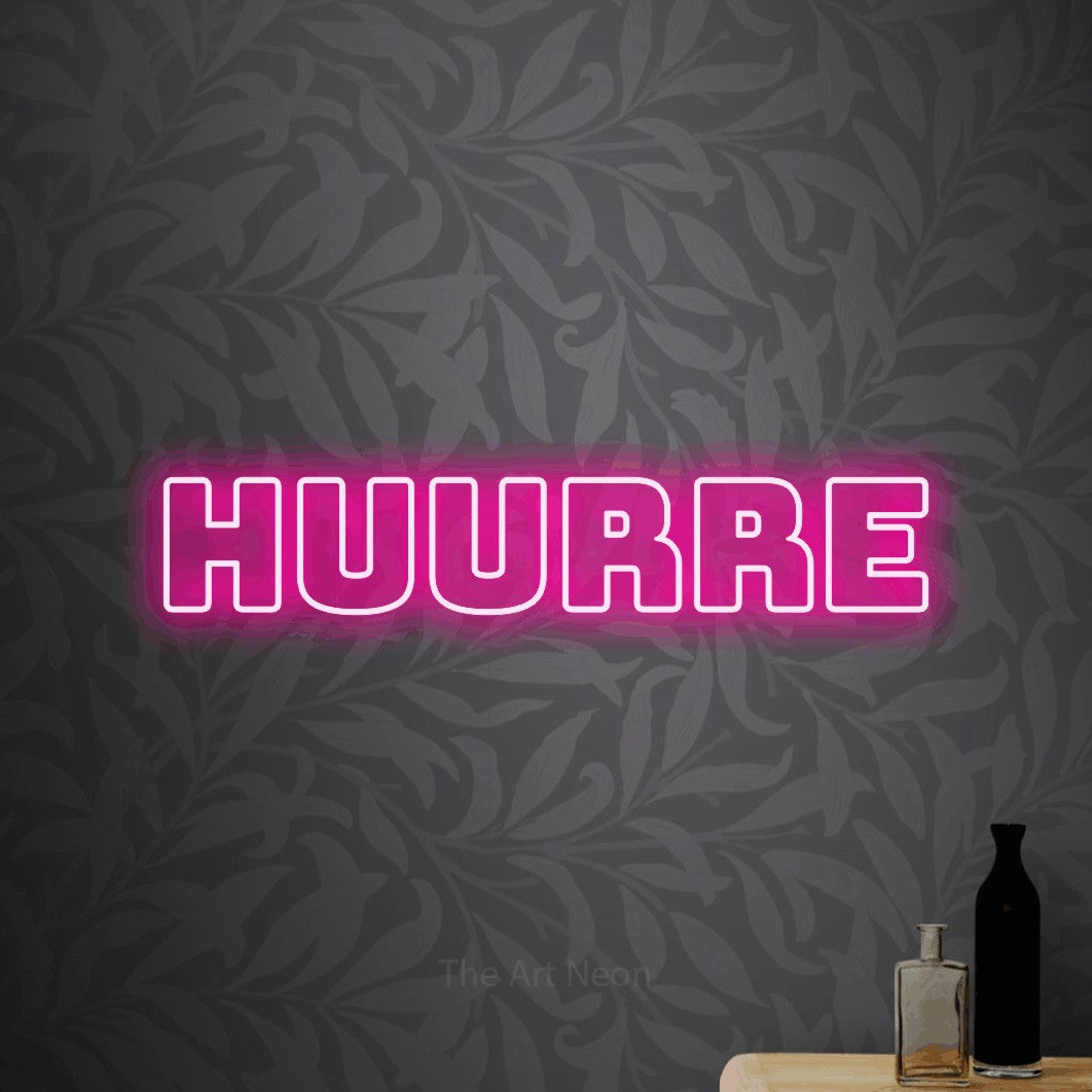 LED neon sign reading “Huurre”, arranged in a single line.
