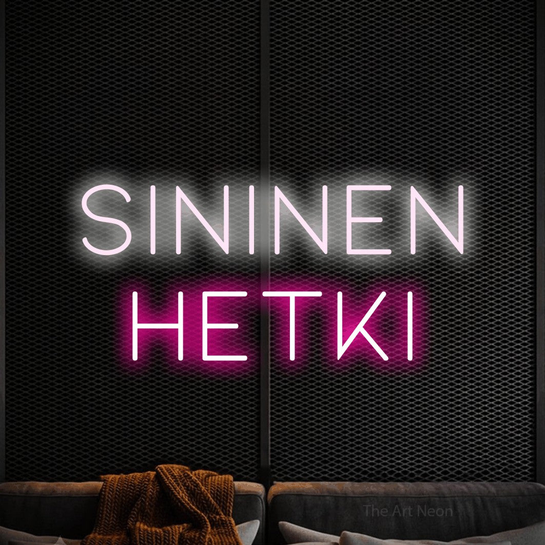 LED neon sign reading “SININEN hetki”, arranged in 2 lines.