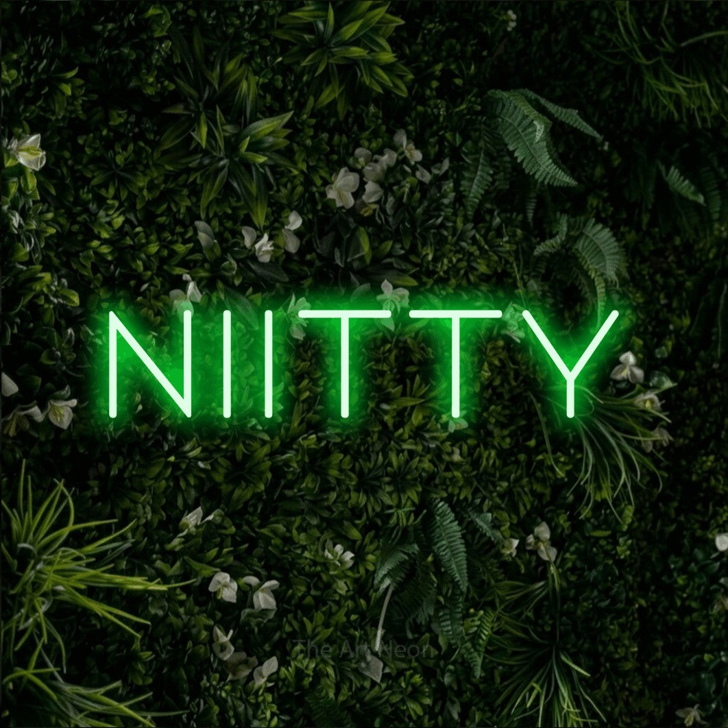 LED neon sign reading “Niitty”, arranged in a single line.
