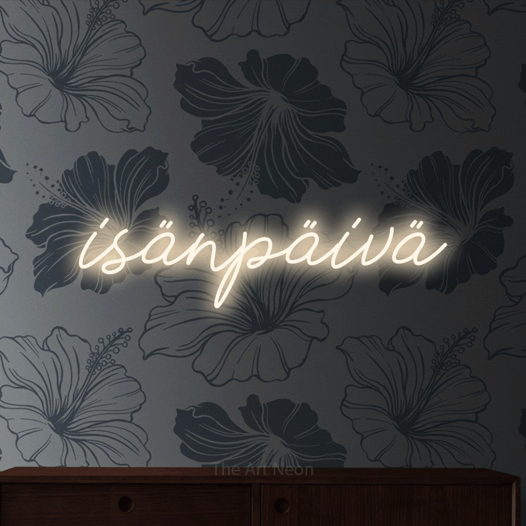 LED neon sign reading “isänpäivä”, arranged in a single line.