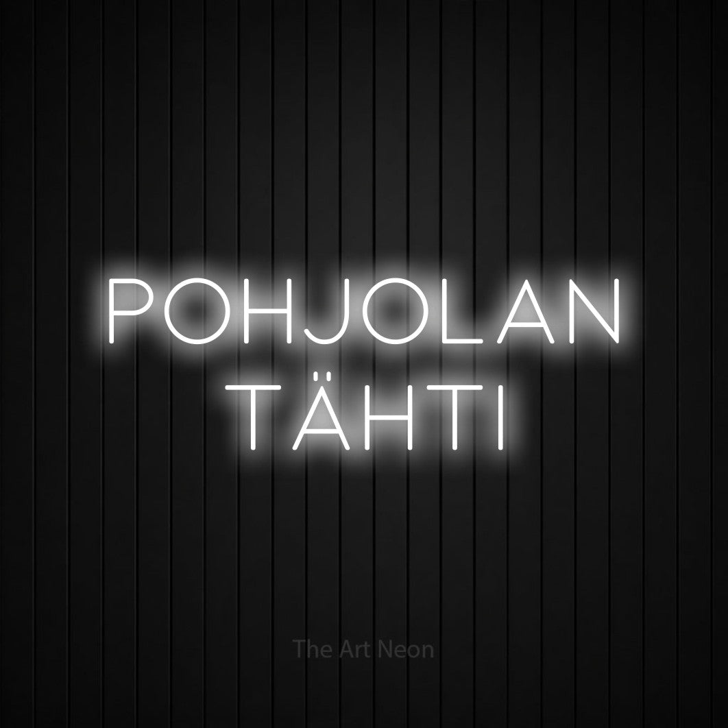 LED neon sign reading “Pohjolan tähti”, arranged in 2 lines.
