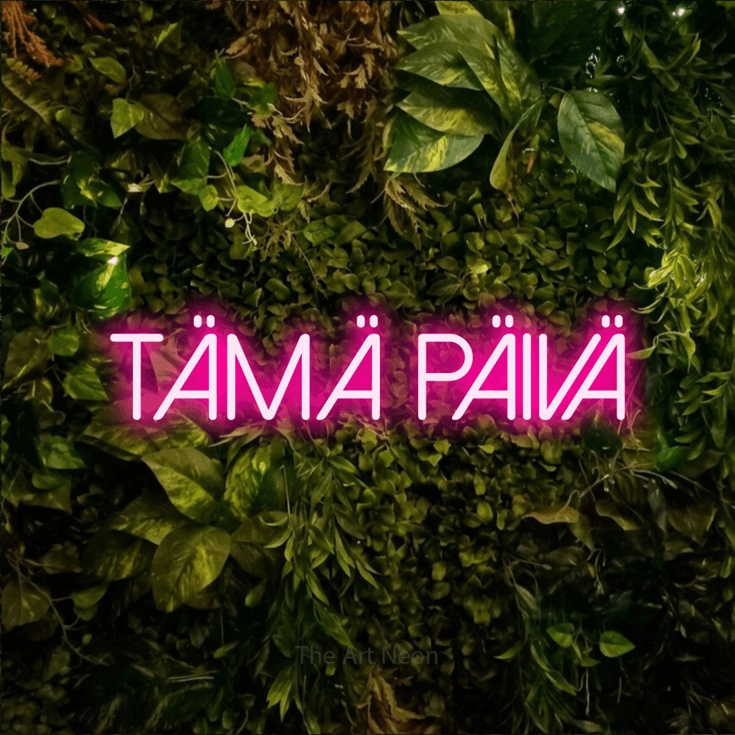 LED neon sign reading “Tämä päivä”, arranged in a single line.