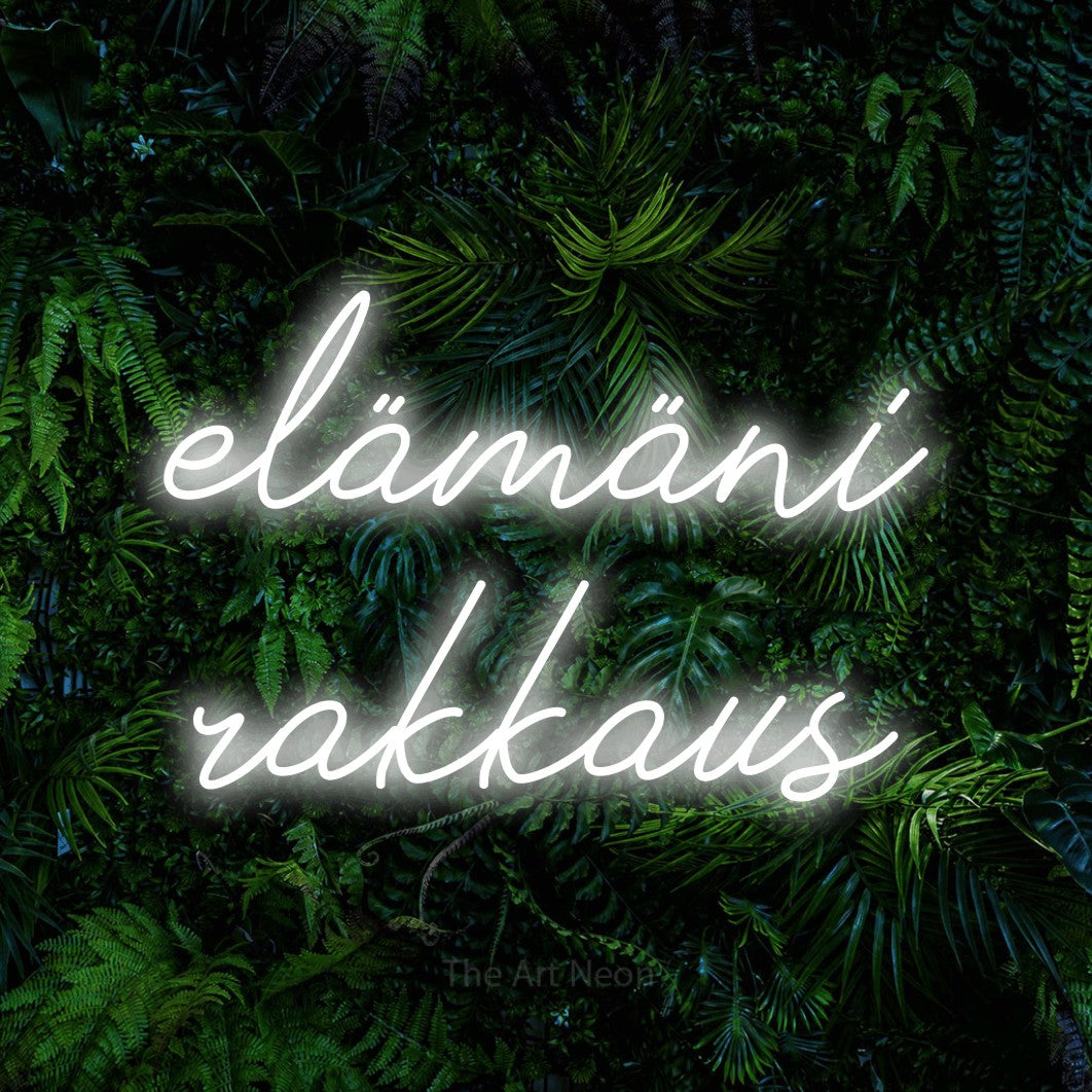 LED neon sign reading “elämäni rakkaus”, arranged in 2 lines.