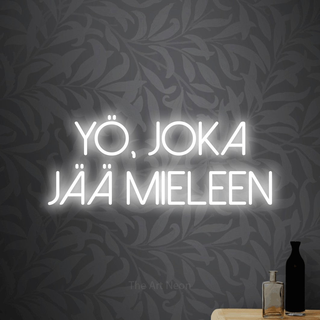 LED neon sign reading “Yö, joka jää mieleen”, arranged in 2 lines.