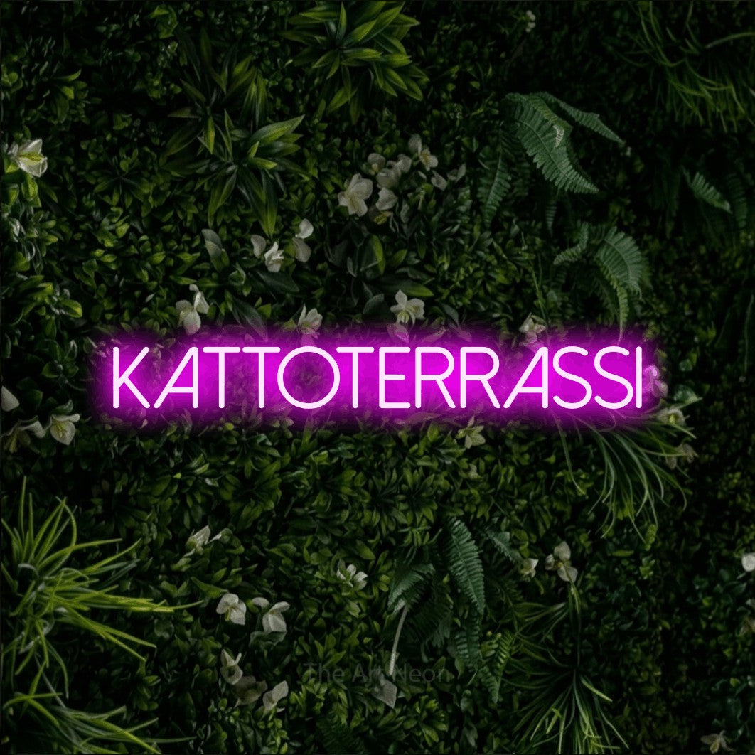 LED neon sign reading “KATTOTERRASSI”, arranged in a single line.