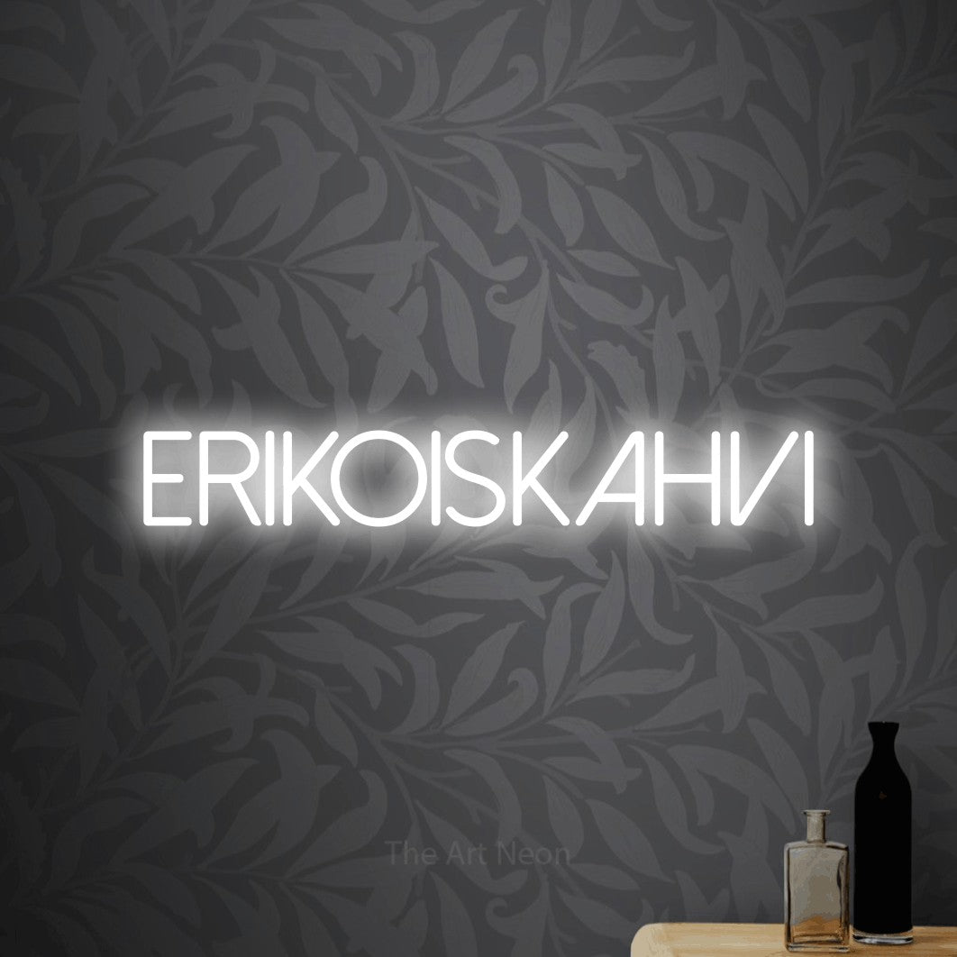 LED neon sign reading “ERIKOISKAHVI”, arranged in a single line.