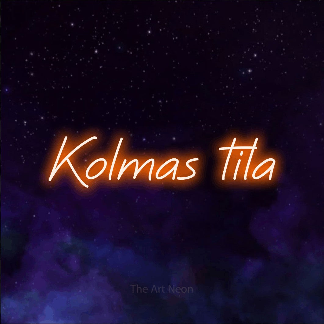 LED neon sign reading “Kolmas tila”, arranged in a single line.