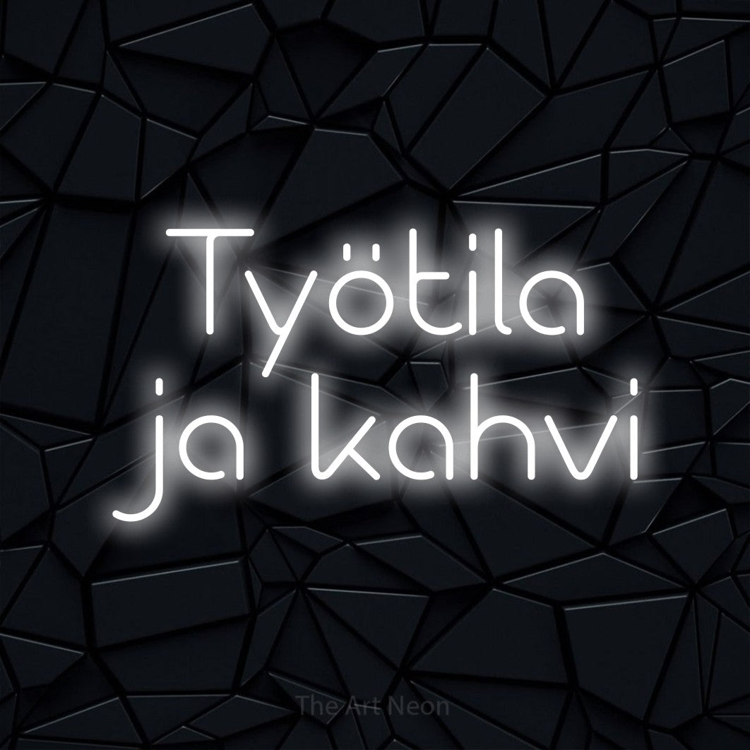 LED neon sign reading “Työtila ja kahvi”, arranged in 2 lines.