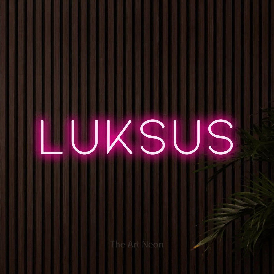 LED neon sign reading “Luksus”, arranged in a single line.