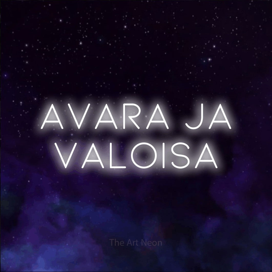 LED neon sign reading “avara ja VALOISA”, arranged in 2 lines.