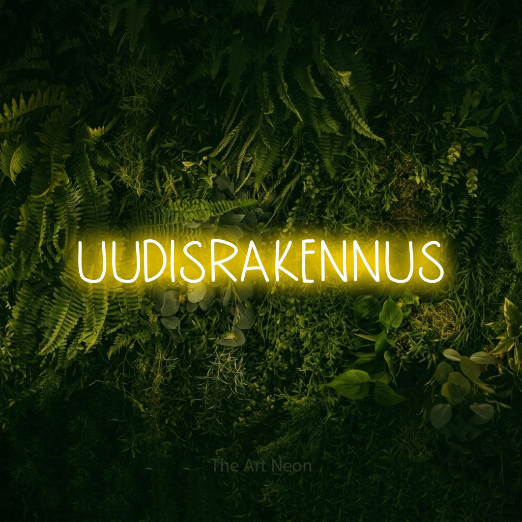 LED neon sign reading “UUDISRAKENNUS”, arranged in a single line.